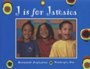 Image of J is for Jamaica by Benjamin Zephaniah