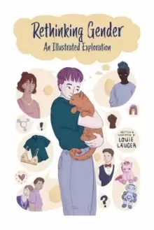 Image of Rethinking Gender : An Illustrated Exploration