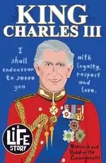 Image of A Life Story: A Life Story: King Charles III