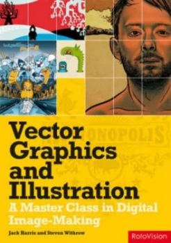 Image of Vector Graphics and Illustration by Jack Harris and Stephen Withrow Paperback