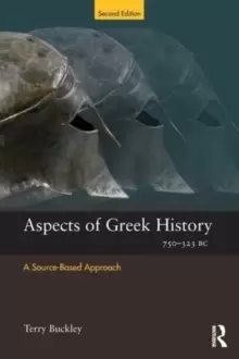 Image of Aspects of Greek History 750-323BC : A Source-Based Approach
