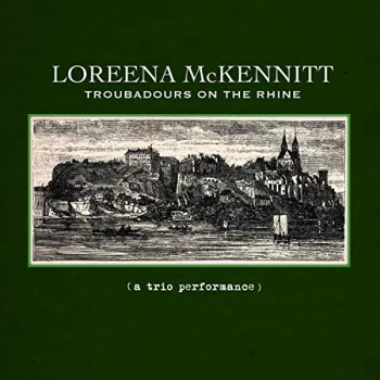 image of Loreena McKennitt - Troubadours On the Rhine CD