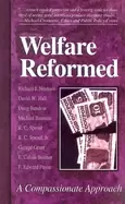 Image of welfare reformed a compassionate approach