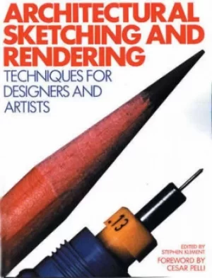 Image of Architectural Sketching and Rendering by Stephen Kliment