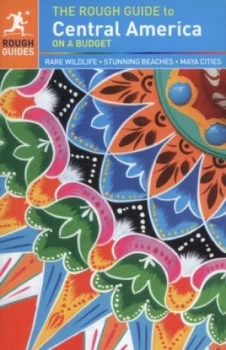 Image of The Rough Guide to Central America on a Budget by Dawn Curtis Paperback