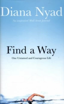 Image of Find a Way by Diana Nyad Hardback