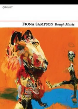 Image of Rough Music by Fiona Sampson Book