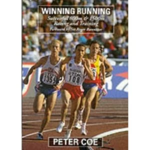 Image of Winning Running : Successful 800m and 1500m Racing and Training