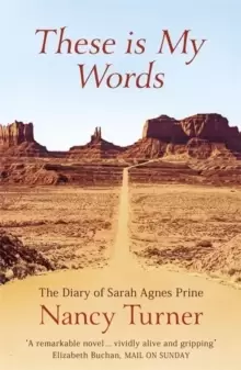 Image of These is My Words : The Diary of Sarah Agnes Prine, 1881-1901