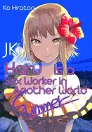 Image of jk haru is a sex worker in another world summer