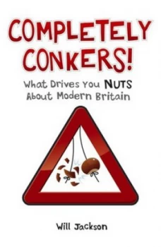 Image of Completely Conkers by Will Jackson Hardback