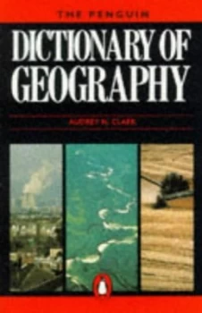 Image of The New Penguin Dictionary of Geography by Audrey N Clark and Audrey N Clark Paperback