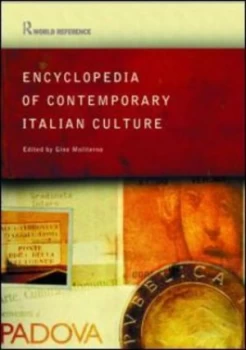 Image of Encyclopedia of Contemporary Italian Culture by Gino Moliterno Paperback