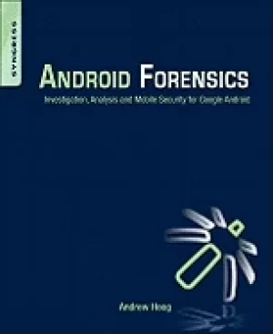 Image of android forensics investigation analysis and mobile security for google and
