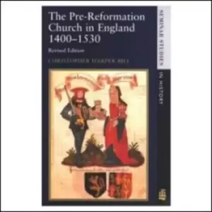 Image of The pre-Reformation church in England 1400-1530 by Christopher Harper-Bill