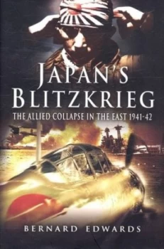Image of Japans Blitzkrieg by Bernard Edwards Hardback