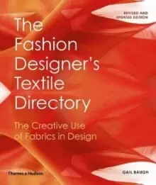 Image of The Fashion Designer's Textile Directory : The Creative Use of Fabrics in Design