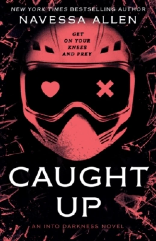 Image of Caught Up : the brand new sizzling dark romance from the author of TikTok sensation Lights Out Paperback / softback