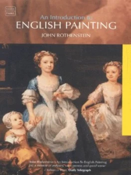 Image of An Introduction to English Painting by John Rothenstein Book