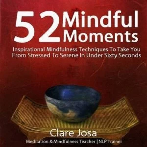 Image of Mindful Moments for Stress Relief by Clare J. Josa Paperback