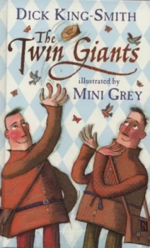 Image of The Twin Giants by Dick King-Smith and Mini Grey Hardback