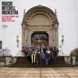 image of Littlefield Concert Hall Mills College March 19-20 2018 by Roscoe Mitchell Orchestra CD Album