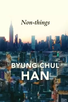 Image of Non-things: Upheaval in the Lifeworld