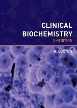 Image of Clinical Biochemistry by Richard Luxton Paperback