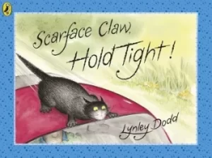 Image of Scarface Claw hold tight by Lynley Dodd