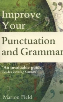 Image of Improve Your Punctuation and Grammar by Marion Field Paperback