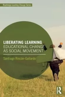 Image of Liberating Learning : Educational Change as Social Movement
