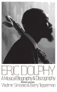 Image of eric dolphy a musical biography and discography