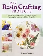 Image of diy resin crafting projects a beginners guide to making clear resin jewelry