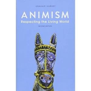 Image of Animism: Respecting the Living World by Graham Harvey (Paperback, 2017)