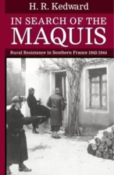 Image of In Search of the Maquis by H. R. Kedward