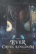 Image of ever cruel kingdom