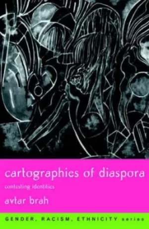 Image of Cartographies of diaspora by Avtar Brah