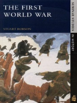Image of The First World War by Prof Stuart Robson Book