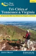 Image of five star trails tri cities of tennessee and virginia 40 spectacular hikes