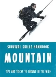 Image of Bear Grylls Survival Skills: Mountains