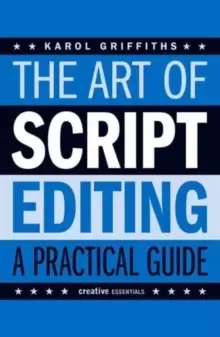Image of The Art of Script Editing : A Practical Guide