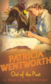 Image of Out of the Past by Patricia Wentworth Paperback