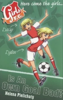 Image of Is an Own Goal Bad by Helena Pielichaty Paperback