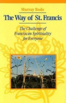 Image of The Way of St. Francis by Murray Bodo Paperback