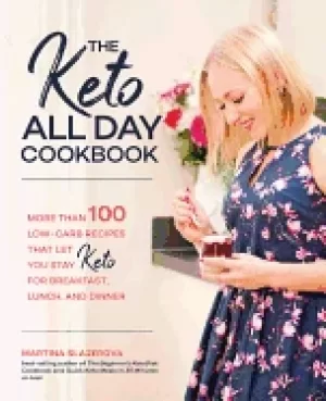 Image of keto all day cookbook more than 100 low carb recipes that let you stay keto