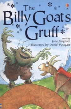 Image of The Billy Goats Gruff by Jane Bingham and Daniel Postgate and Alison Kelly Hardback