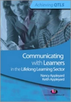 Image of Communicating with Learners in the Lifelong Learning Sector by Keith Appleyard Book