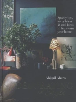 Image of Decorating with Style by Abigail Ahern Hardback
