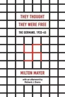 Image of They Thought They Were Free - The Germans, 1933-45