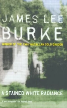 Image of A Stained White Radiance by James Lee Burke Book